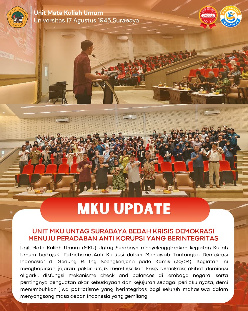 Unit MKU Untag Surabaya Bedah Krisis Demokrasi: Menuju Peradaban Anti Korupsi yang Berintegritas