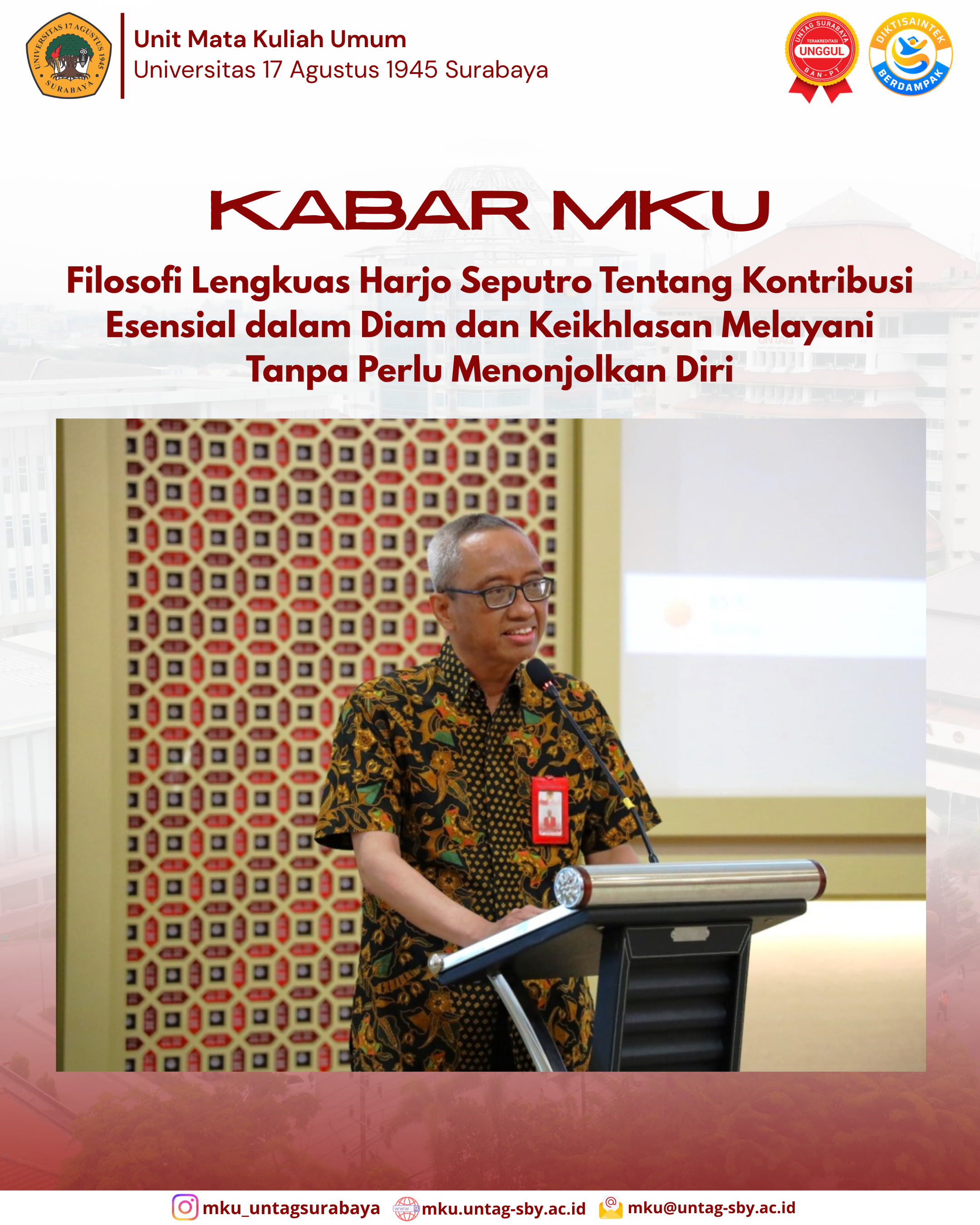 Filosofi Lengkuas Rektor Untag Surabaya Tentang  Diam dan Keikhlasan Melayani Tanpa Perlu Menonjolkan Diri