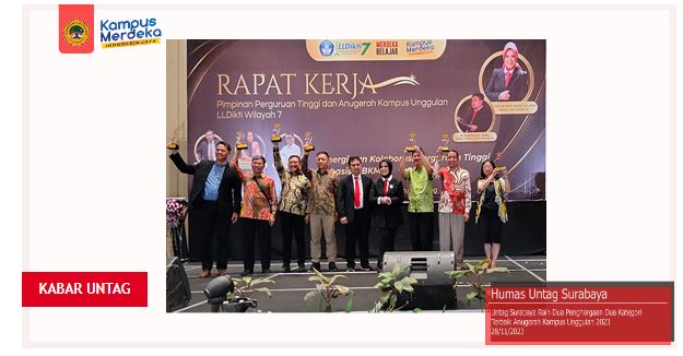 Untag Surabaya Raih Dua Penghargaan Dua Kategori Terbaik Anugerah Kampus Unggulan 2023