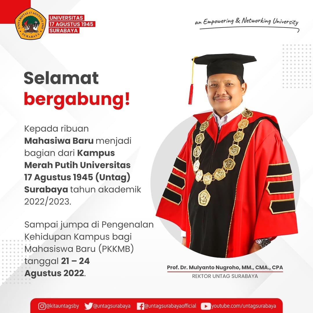 SELAMAT BERGABUNG MAHASISWA BARU UNTAG SURABAYA TAHUN 2022 ........ SALAM PATRIOT MERAH PUTIH