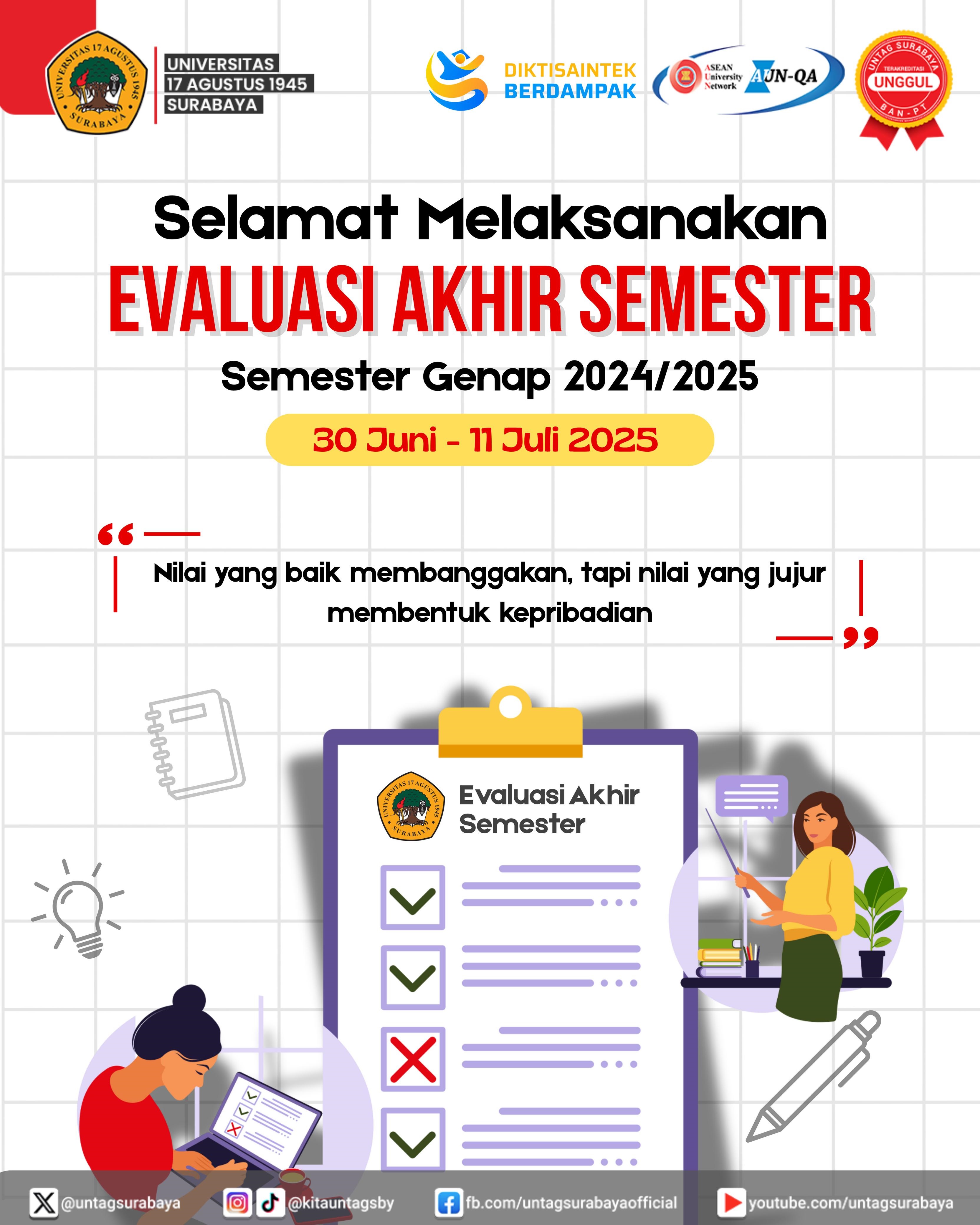 Selamat Melaksanakan Evaluasi Akhir Semester Genap 2024/2025